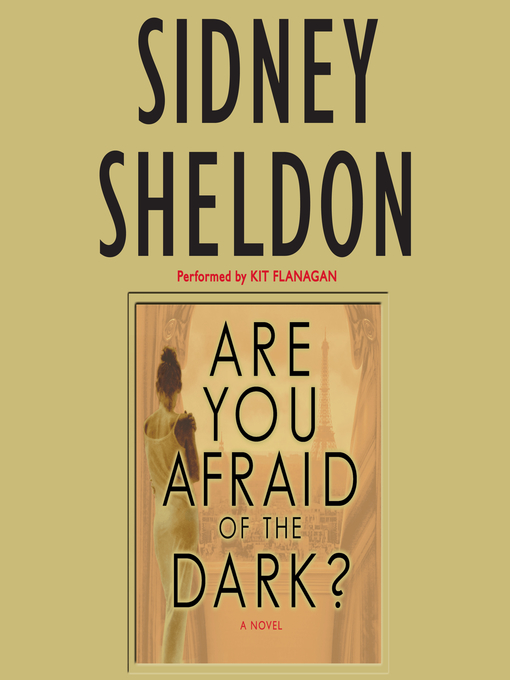 Title details for Are You Afraid of the Dark? by Sidney Sheldon - Available
